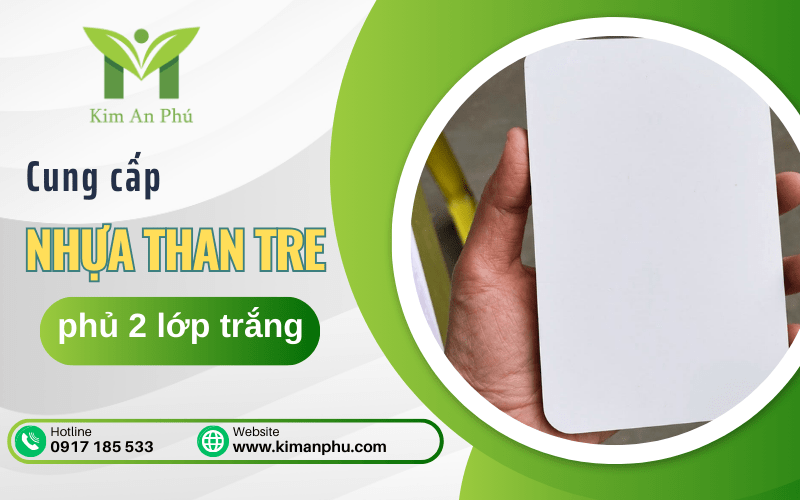 nhựa than trẻ phủ 2 lớp trắng