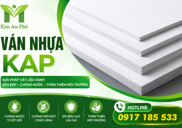 Ván Nhựa KAP: Giải Pháp Vật Liệu Nội Thất Thông Minh Cho Không Gian Hiện Đại